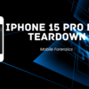 Iphone15promax15_teardown